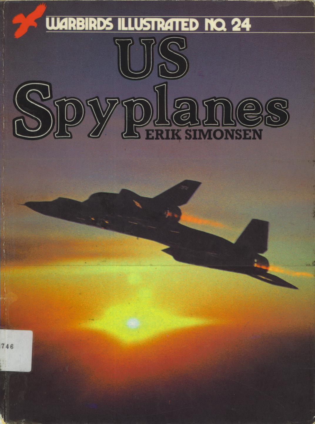 U. S. Spyplanes - Warbirds Illustrated No. 24 by Michael O'Leary