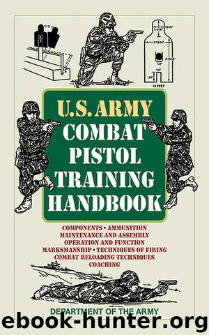 U.S. Army Combat Pistol Training Handbook by Department of the Army
