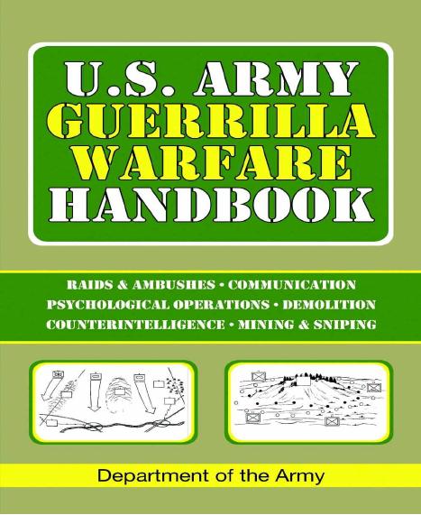 U.S. Army Guerrilla Warfare Handbook by Department of the Army