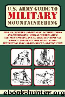 U.S. Army Guide to Military Mountaineering by Department Of The Army