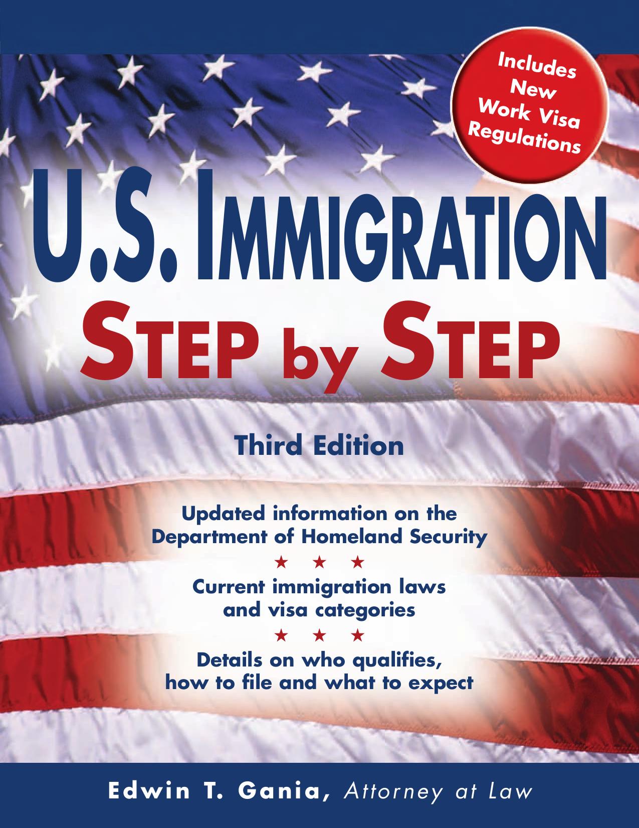 U.S. Immigration Step by Step, 3E (Legal Survival Guides) by Gania