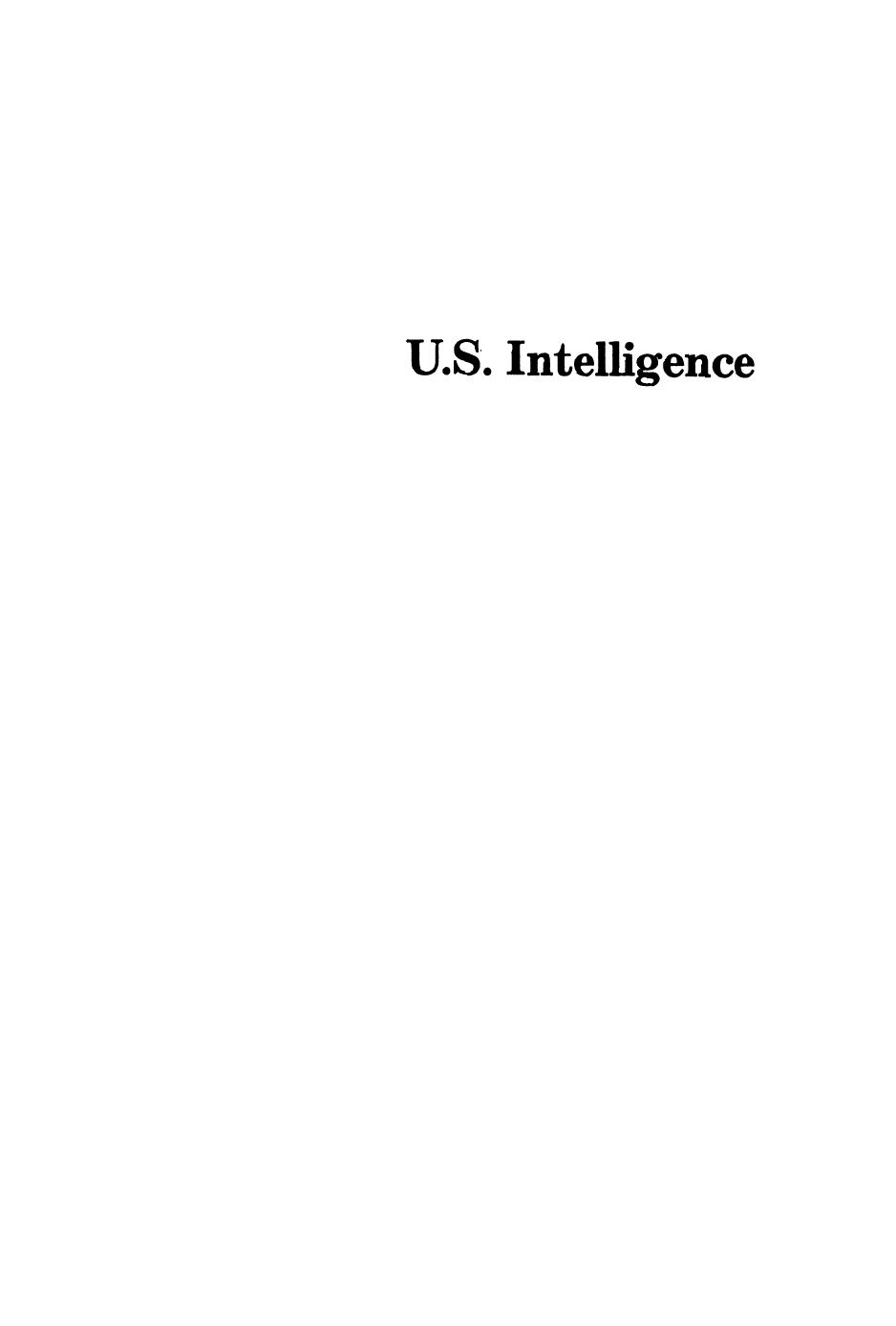 U.S. Intelligence: Evolution and Anatomy Second Edition by Mark M. Lowenthal