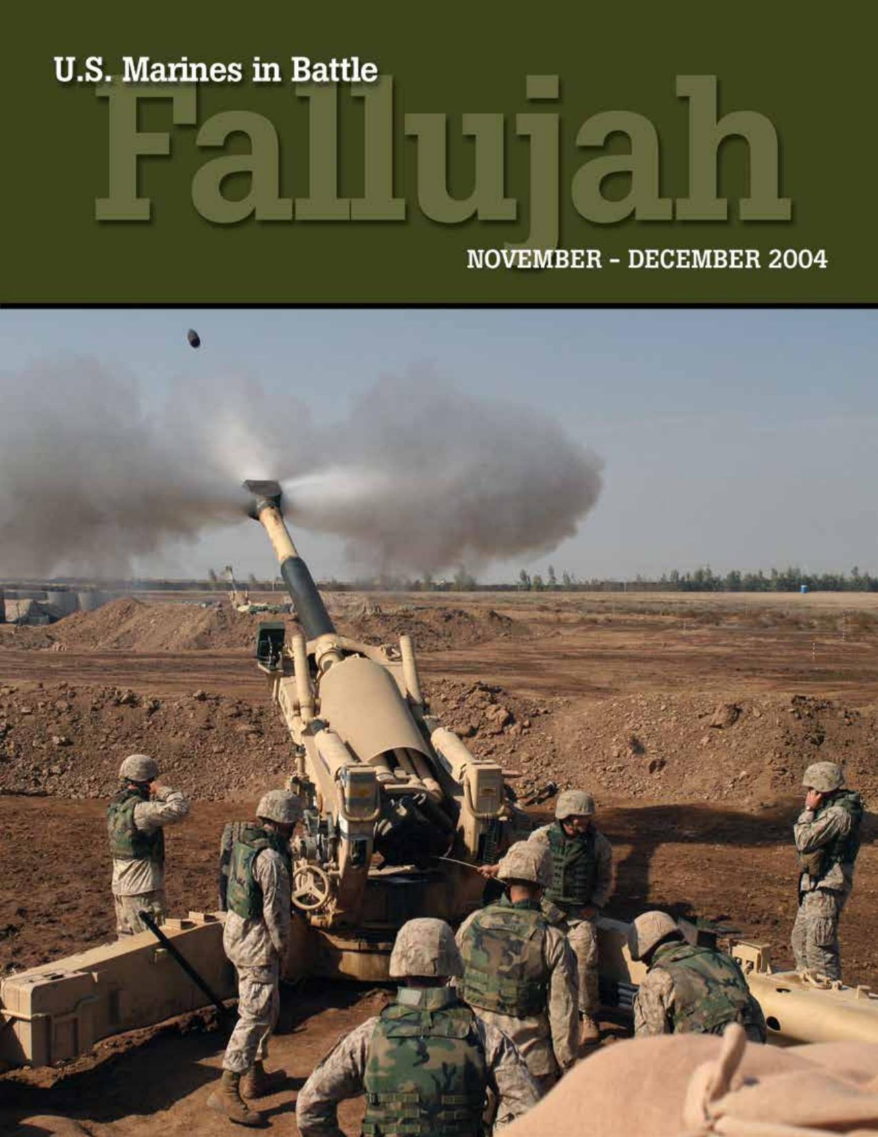 U.S. Marines in Battle: Fallujah, November-December 2004 by Timothy S. McWilliams Nicolas J. Schlosser