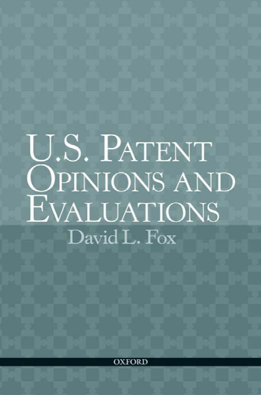 U.S. Patent Opinions and Evaluations by David L. Fox