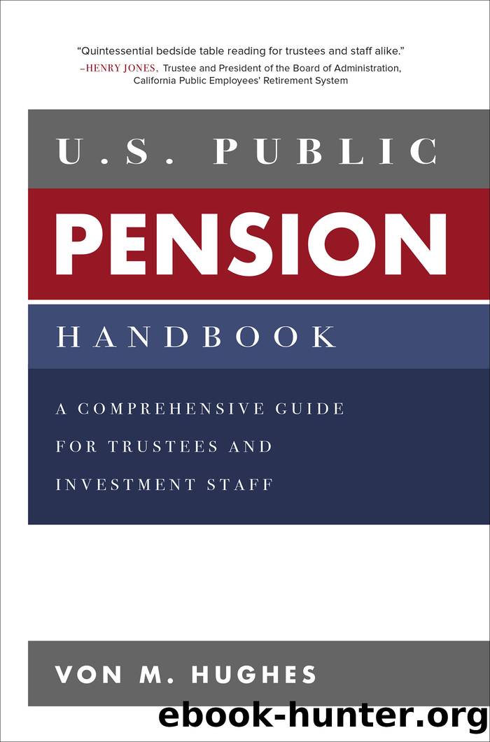 U.S. Public Pension Handbook by Von M. Hughes