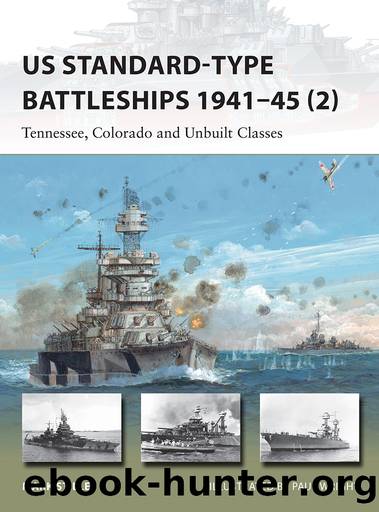 U.S. Standard-type Battleships 1941-45 (2) by Mark Stille