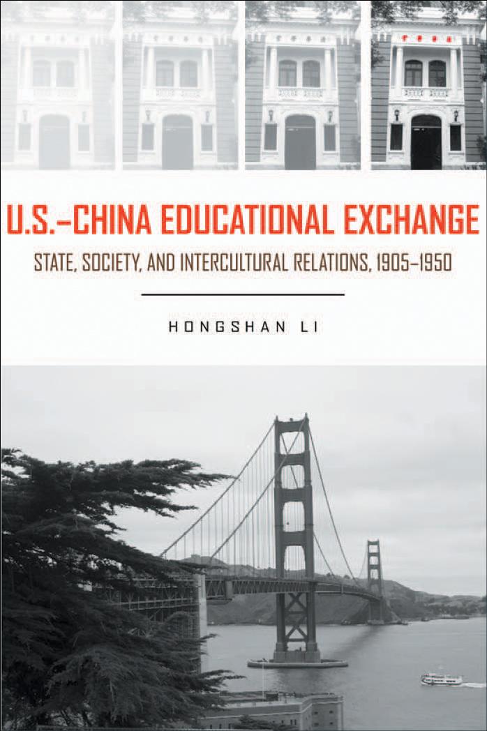 U.S.-China Educational Exchange: State, Society, and Intercultural Relations, 1905-1950 by Hongshan Li