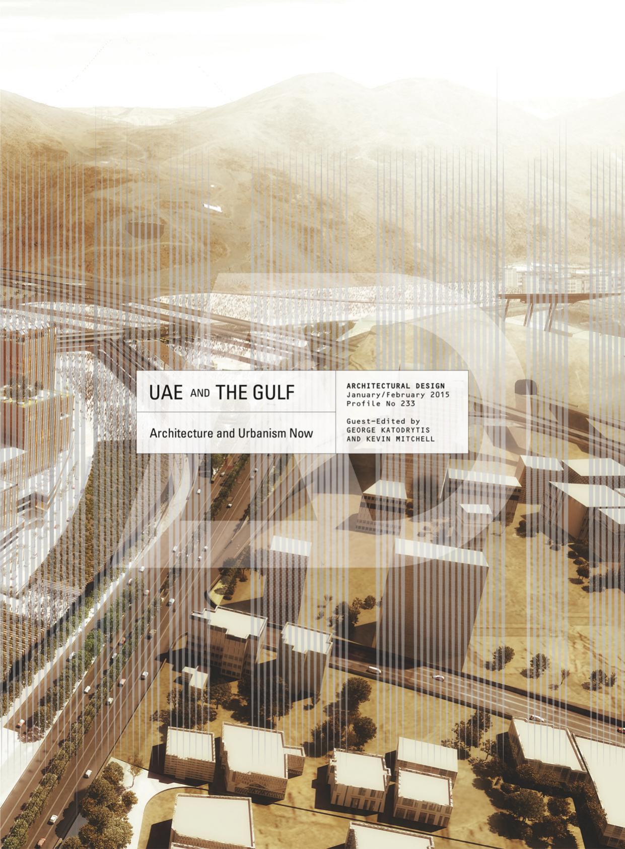 UAE and the Gulf by Architecture & Urbanism Now (Architectural Design)