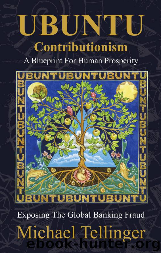 UBUNTU Contributionism - A Blueprint For Human Prosperity by Tellinger Michael