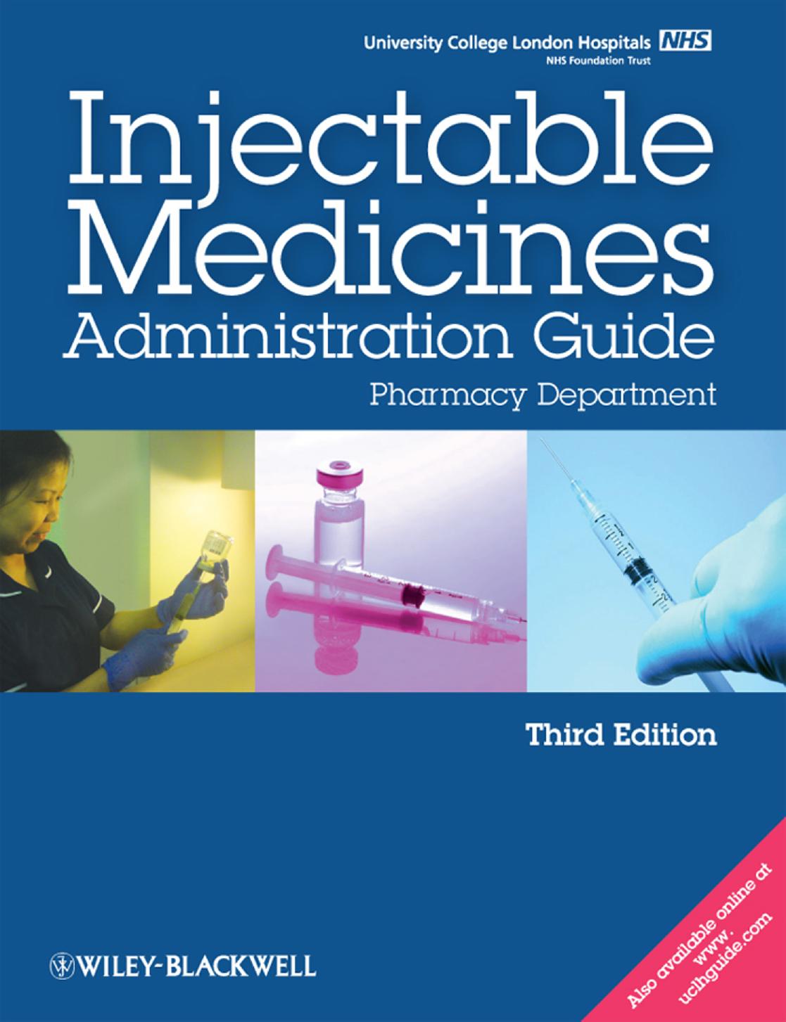 UCL Hospitals Injectable Medicines Administration Guide : Pharmacy Department by Hospitals University College London
