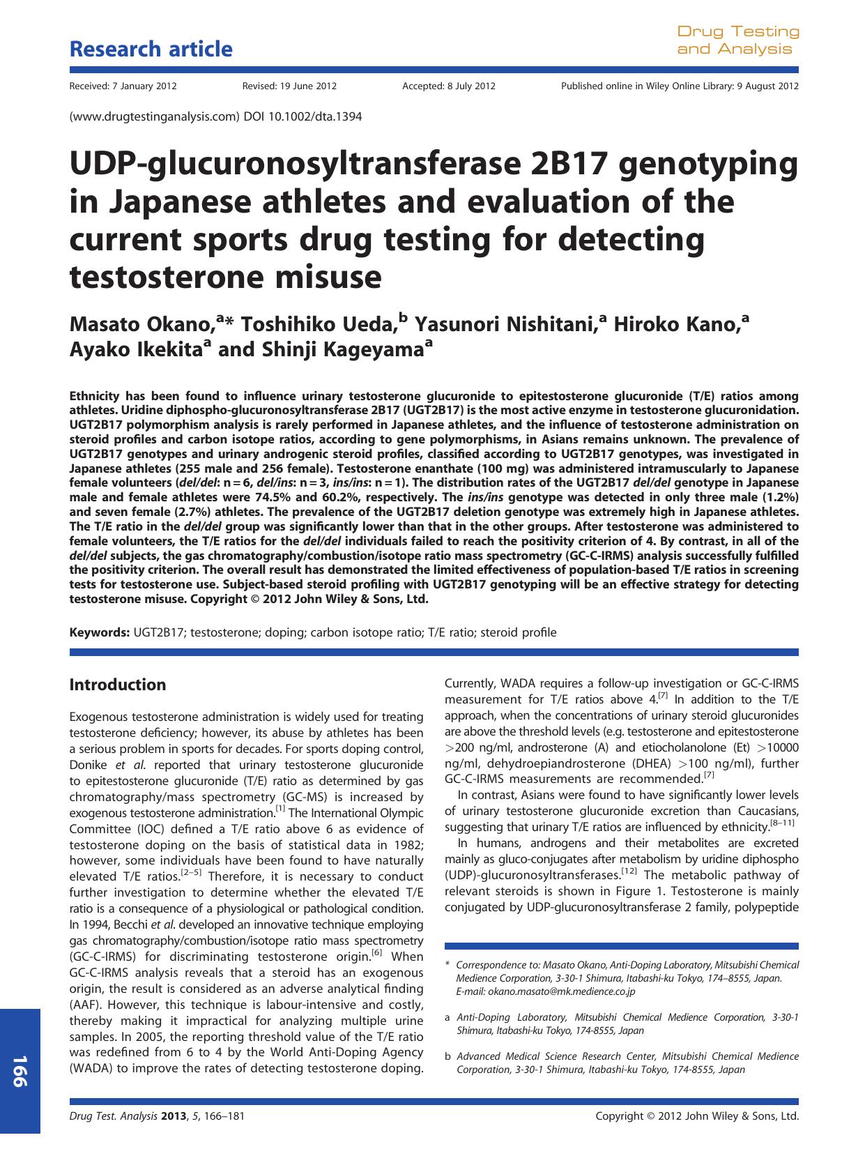 UDPglucuronosyltransferase 2B17 genotyping in Japanese athletes and evaluation of the current sports drug testing for detecting testosterone misuse by Unknown