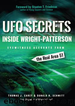 UFO Secrets Inside Wright-Patterson by Thomas J. Carey