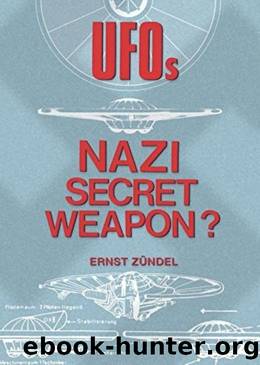 UFO's: Nazi Secret Weapon? by Ernst Zundel