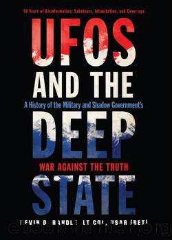 UFOs and the Deep State by Kevin D. Randle