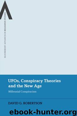 UFOs, Conspiracy Theories and the New Age by Robertson David G