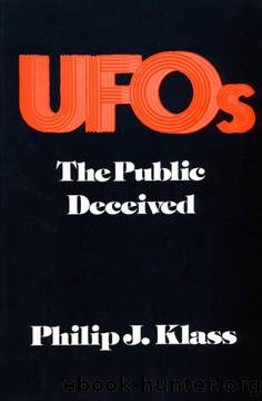 UFOs: The Public Deceived by Philip Klass