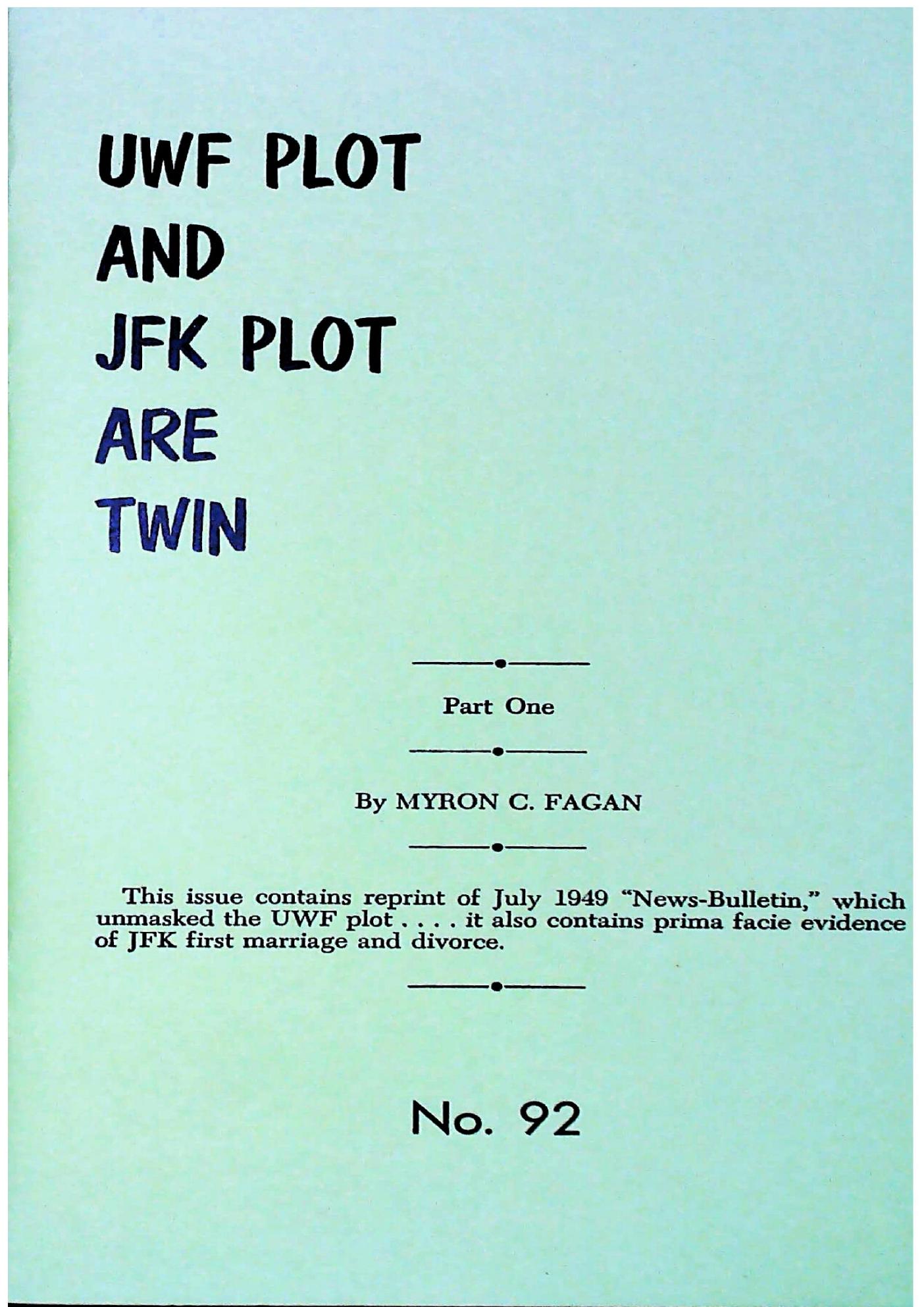 UFW Plot And JFK Plot Are Look-Alike Twins NO. 92-Part One-MyronFagan by Unknown