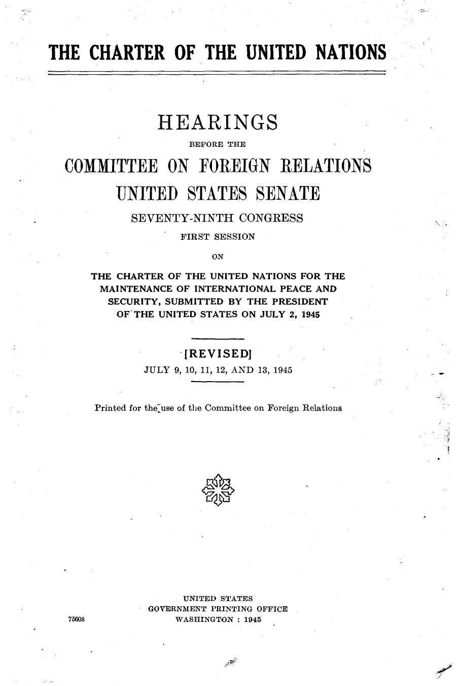 UN Charter-Hearings Before The Committee On Foreign Relations-US Senate-1945-732pgs-POL by Unknown
