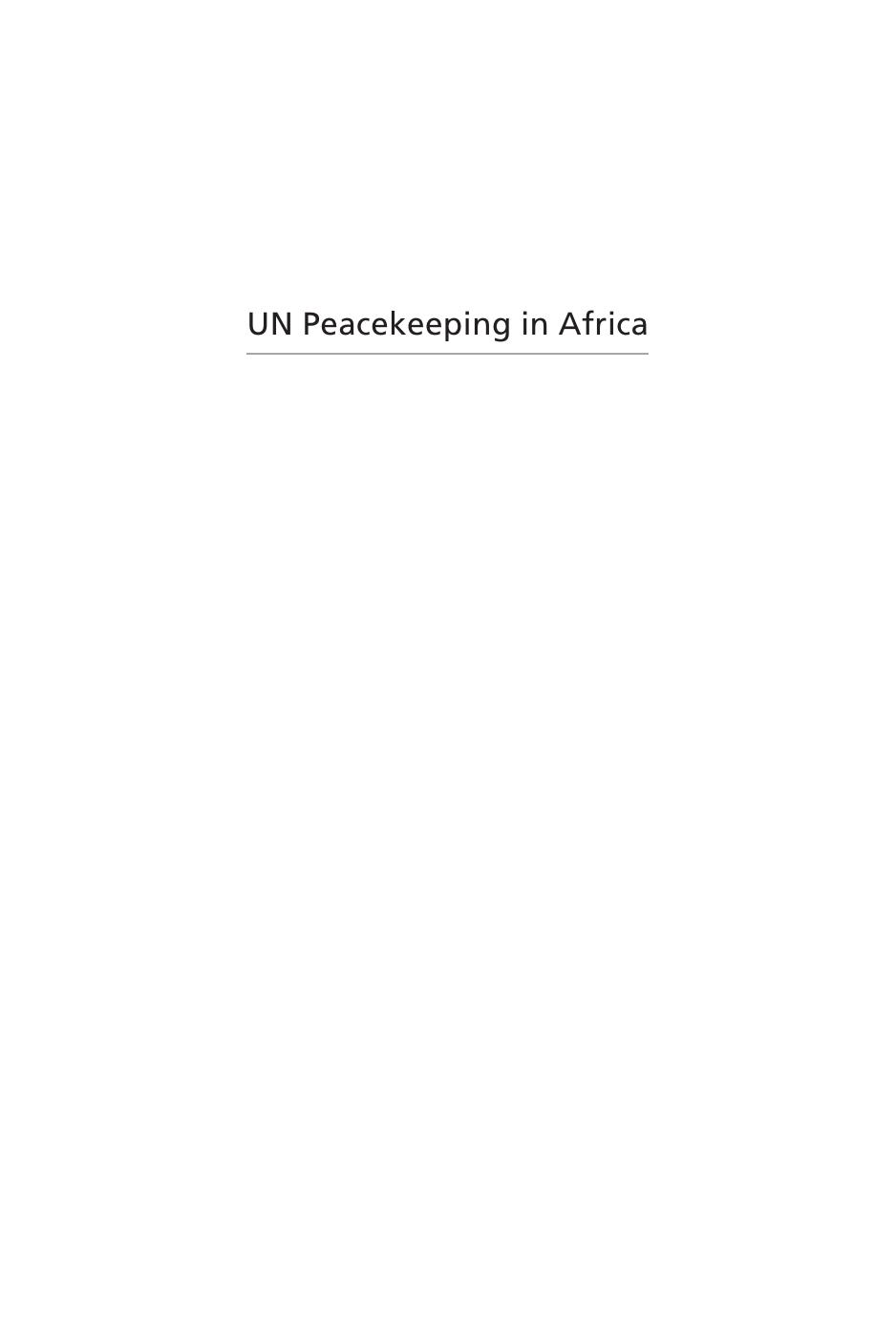 UN Peacekeeping in Africa - From the Suez Crisis to the Sudan Conflicts by Adekeye Adebajo