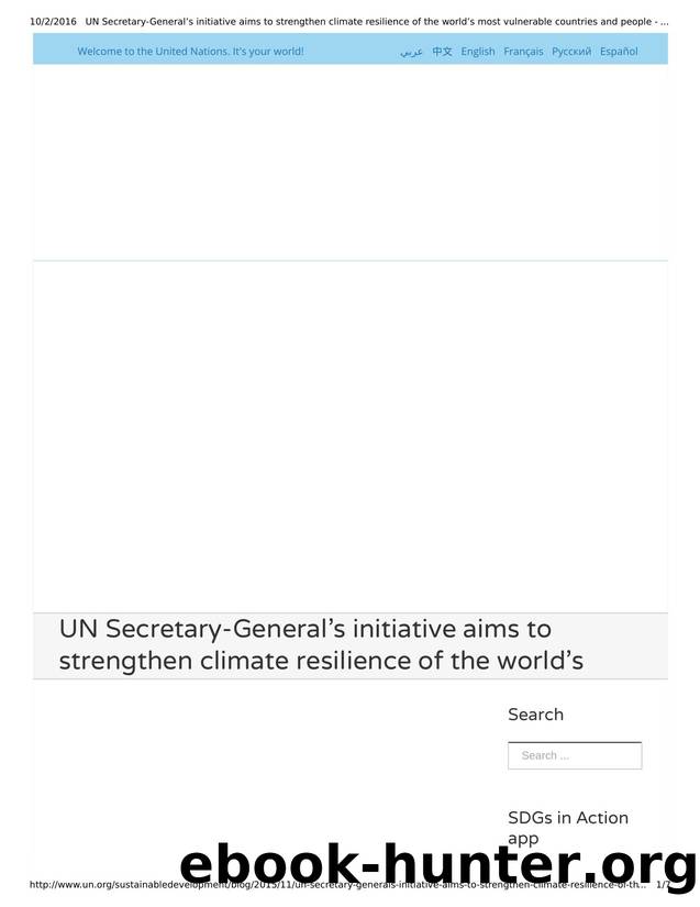 UN Secretary-Generalâs initiative aims to strengthen climate resilience of the worldâs most vulnerable countries and people by United Nations Sustainable Development
