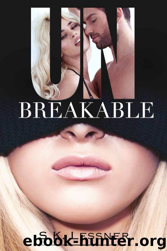 UN-Breakable by S.K. Lessner