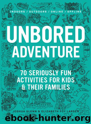 UNBORED Adventure by Joshua Glenn