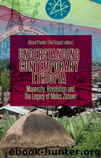 UNDERSTANDING CONTEMPORARY ETHIOPIA by GÉRARD PRUNIER; ÉLOI FICQUET