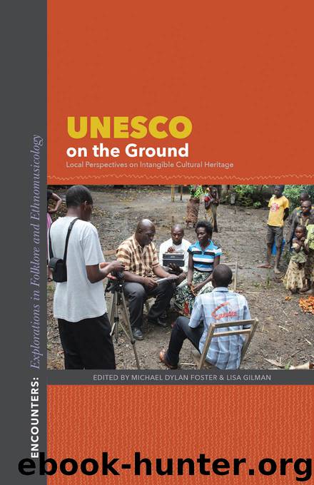 UNESCO on the Ground by Michael Dylan Foster Lisa Gilman & Lisa Gilman