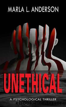 UNETHICAL by Marla L. Anderson