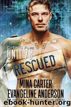 UNIT 78_RESCUED by Mina Carter & Evangeline Anderson