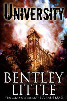 UNIVERSITY by Bentley Little