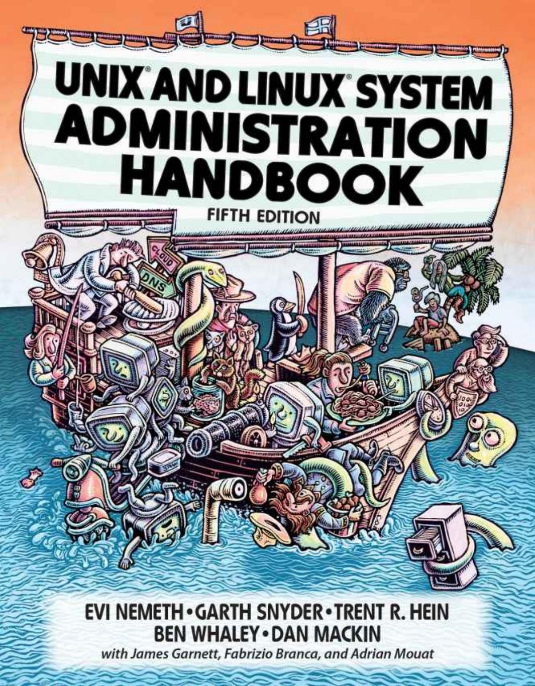 UNIX and Linux System Administration Handbook by Evi Nemeth & Garth Snyder & Trent R. Hein & Ben Whaley & Dan Mackin