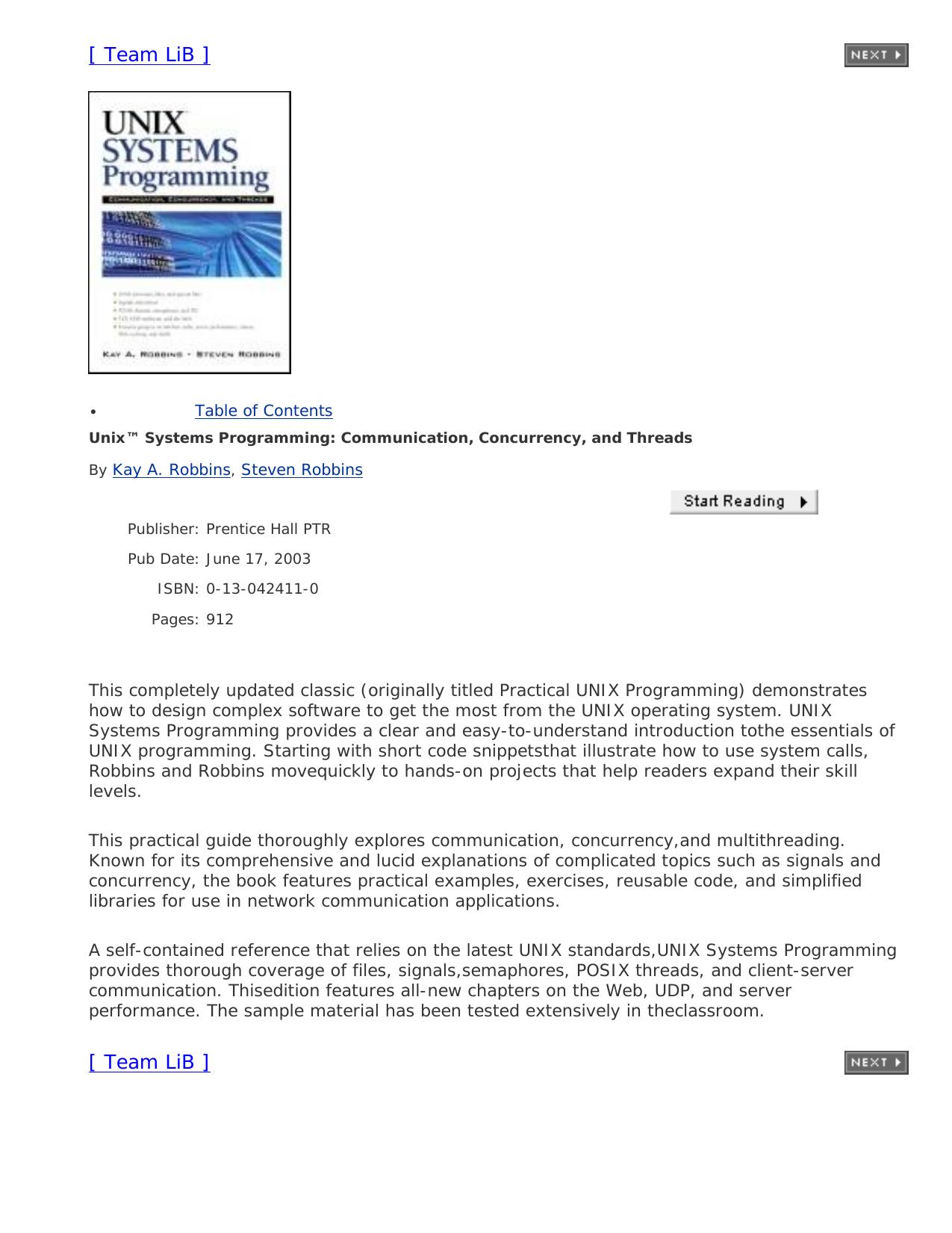 UNIX systems programming: communication, concurrency and threads by Kay A. Robbins Steve Robbins