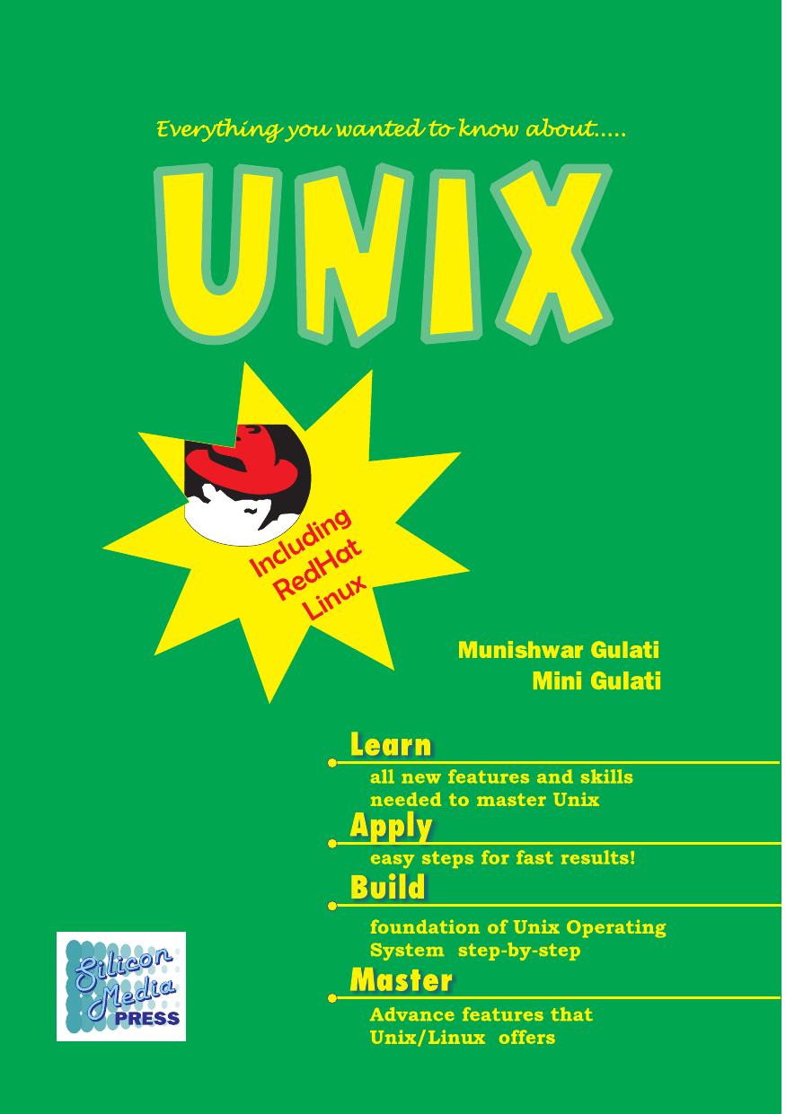 UNIX: Everythin you wanted to know about Including Redhat Linux by Unknown
