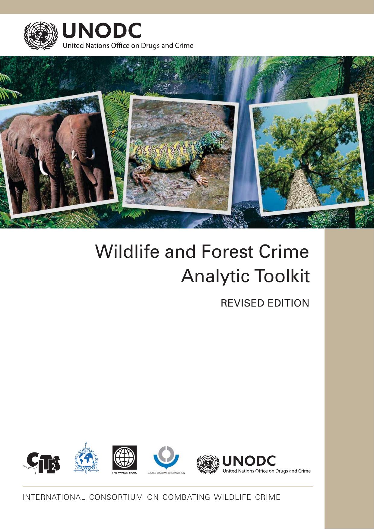 UNODC - Wildlife and Forest Crime Analytic Toolkit by United Nations Office on Drugs and Crime UNODC