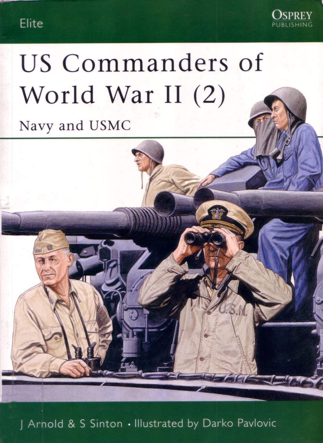 US Commanders of World War II (2) Navy & USMC by James Arnold