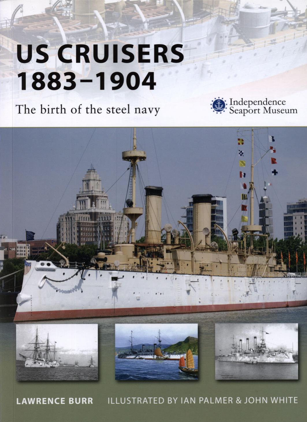 US Cruisers 1883-1904: The birth of the steel navy (Osprey New Vanguard 143) (Repost) by Unknow