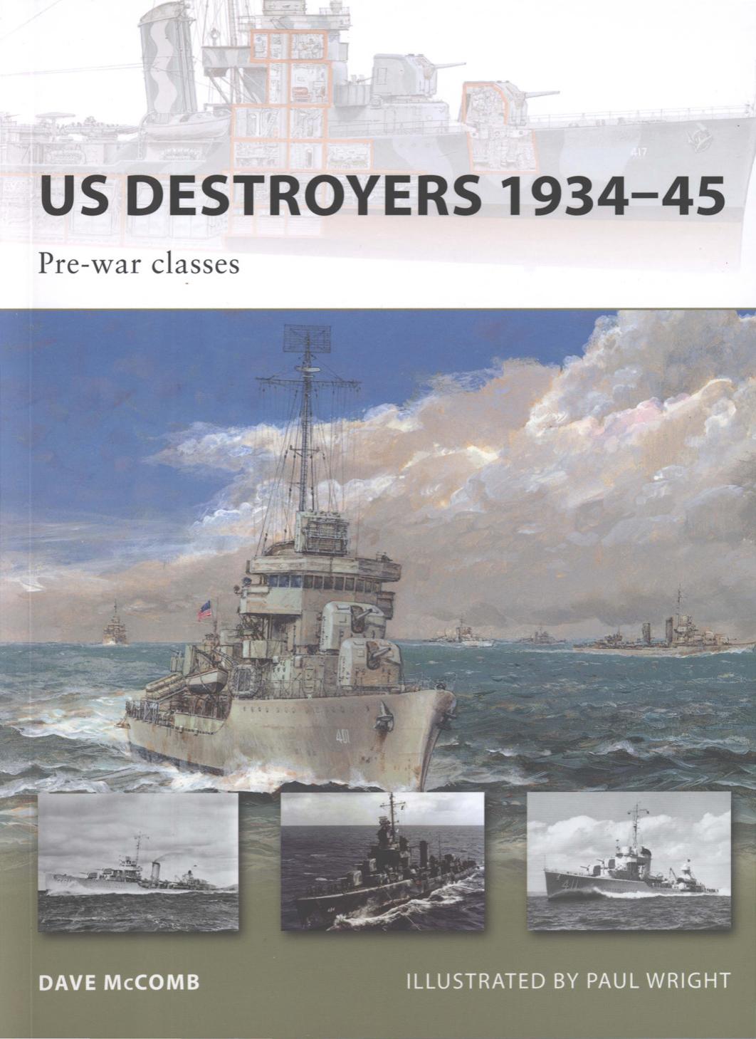US Destroyers 1934-45: Pre-war classes by Dave McComb Paul Wright