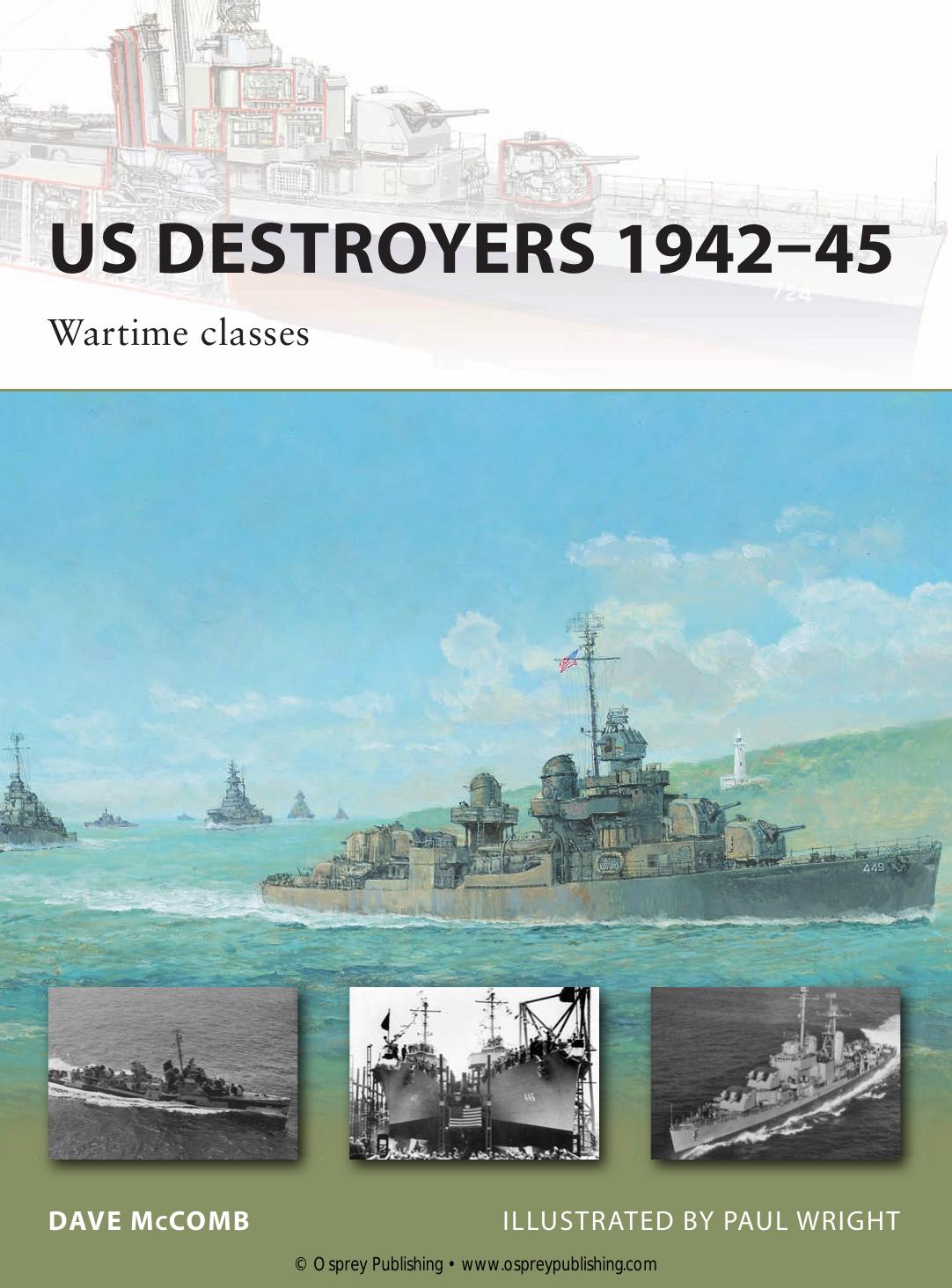 US Destroyers 1942-45: Wartime classes by Dave McComb Paul Wright