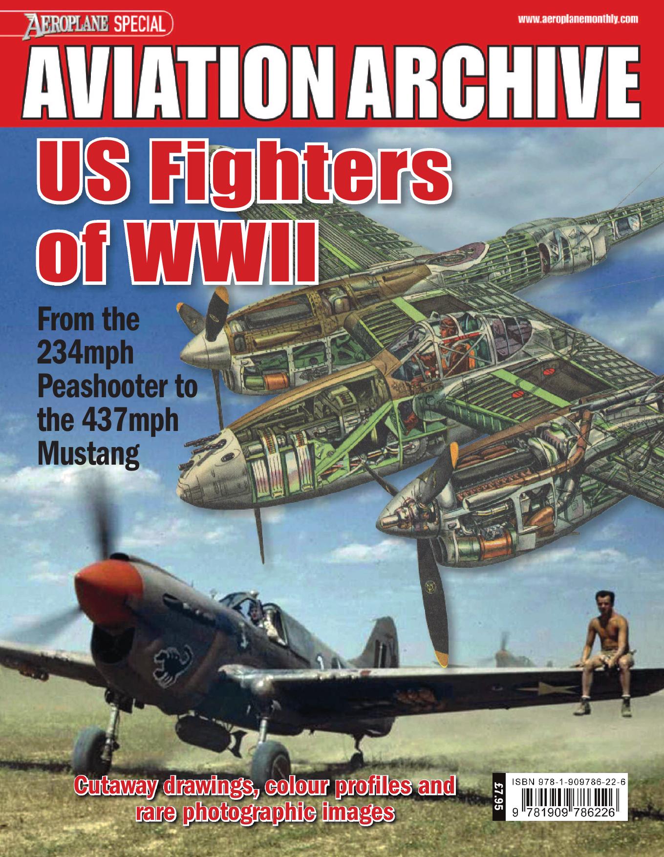 US Fighters of WWII (Aeroplane Special Aviation Archive) by Unknow