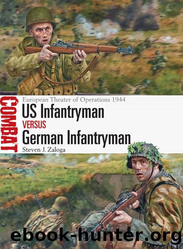 US Infantryman vs German Infantryman by Steven J. Zaloga