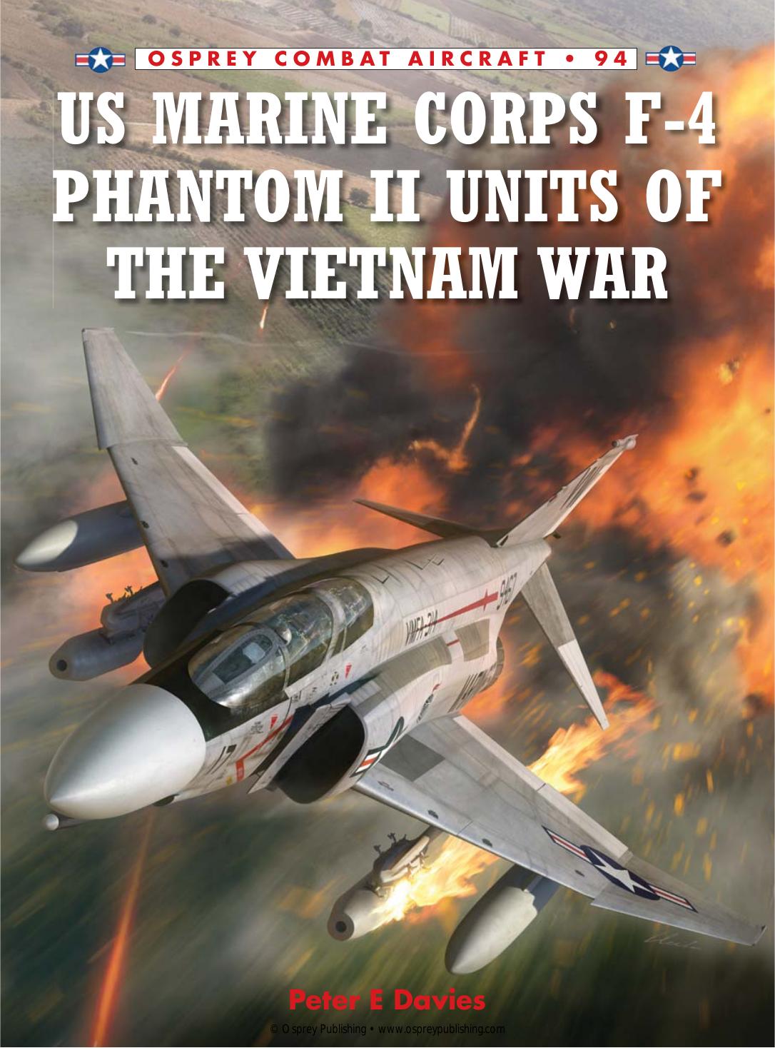 US Marine Corps F-4 Phantom II Units of the Vietnam War by Peter E. Davies; Jim Laurier(Illustrations)
