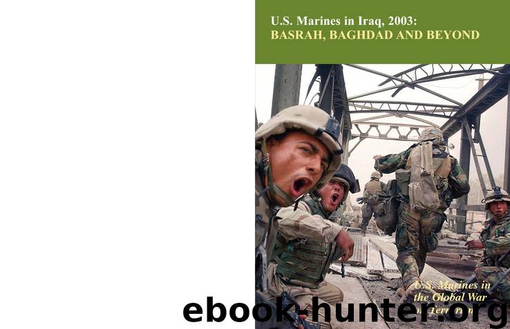 US Marines in Iraq 2003 Basrah, Baghdad and beyond by Nicholas E. Reynolds