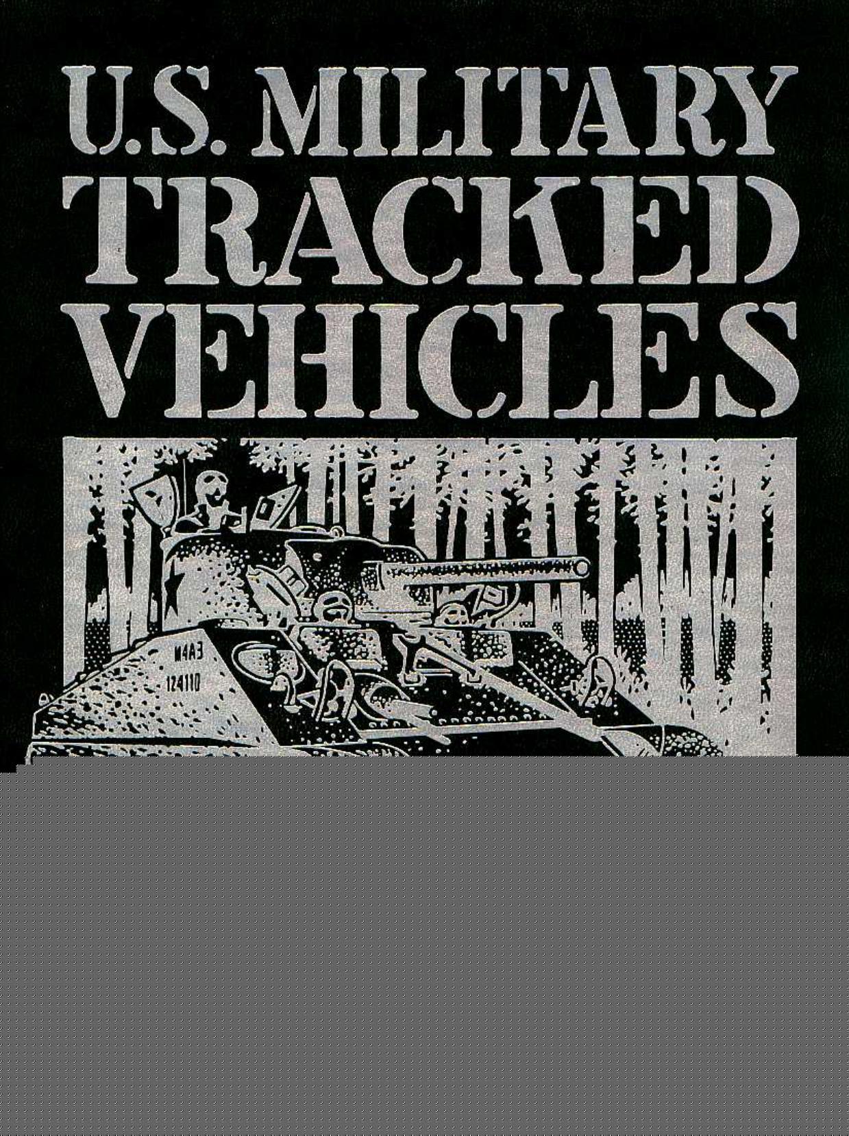 US Military Tracked Vehicles by Unknown