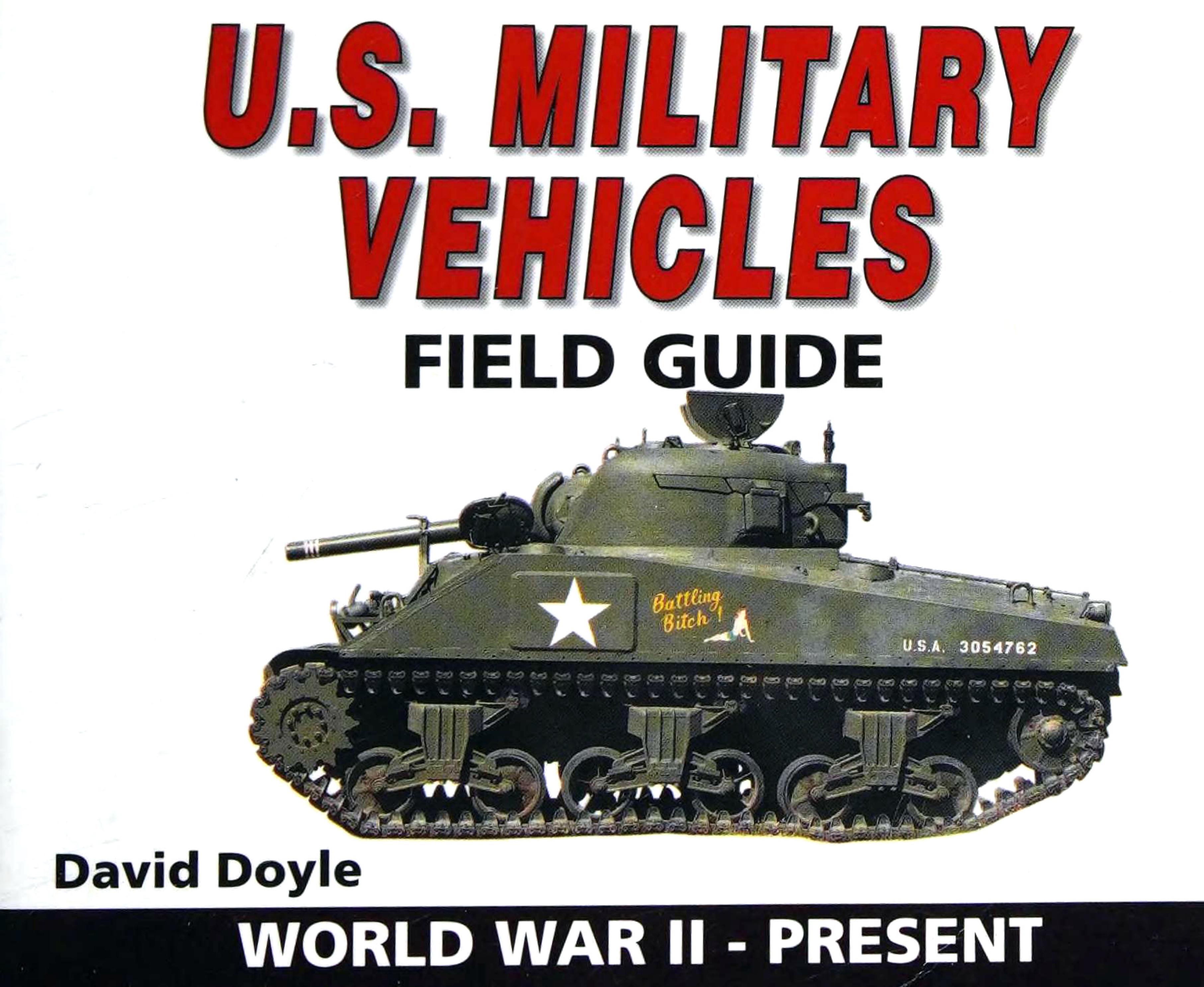 US Military Vehicles Field Guide World War II-Present by Unknown