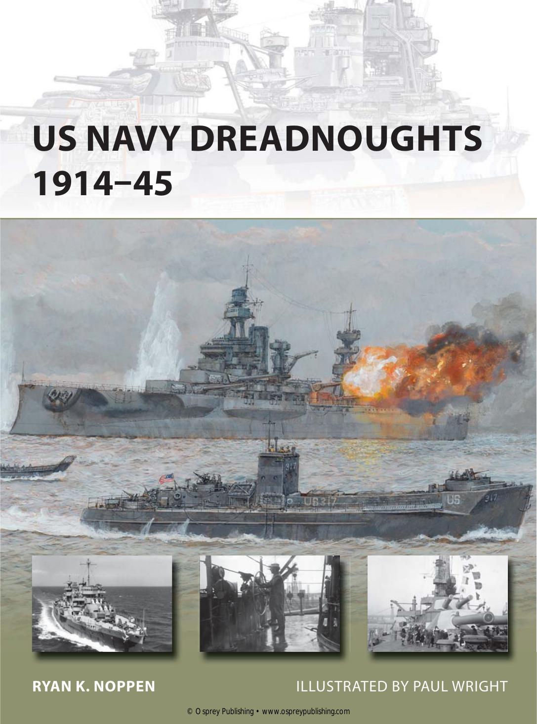 US Navy Dreadnoughts 1914â45 by Ryan K. Noppen Paul Wright