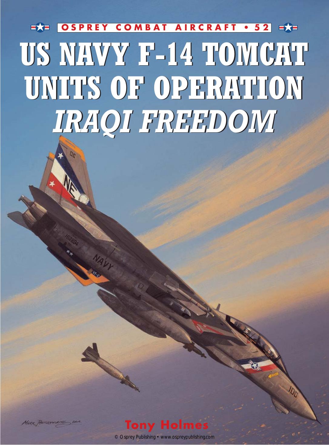 US Navy F-14 Tomcat Units of Operation Iraqi Freedom (Osprey Combat Aircraft 52) by Unknow