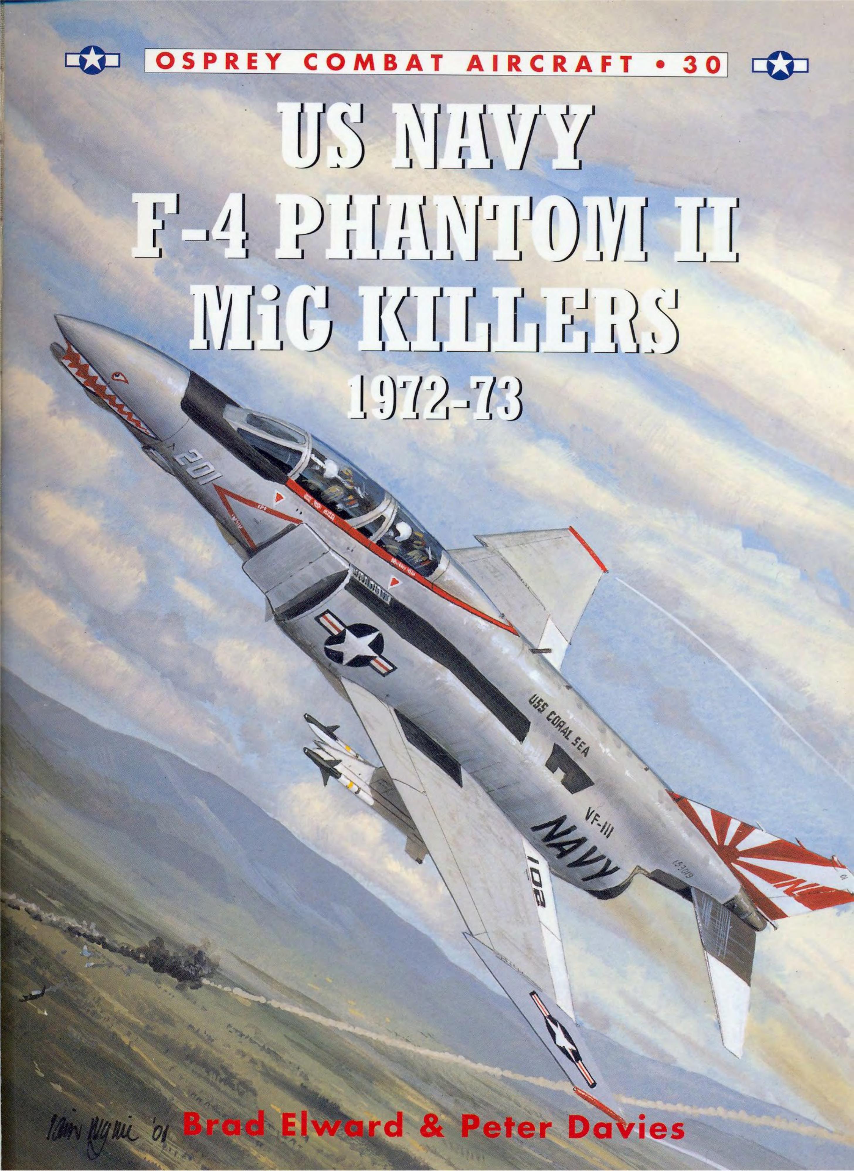 US Navy F-4 Phantom II MiG Killers 1972–73 by Brad Elward & Peter Davies