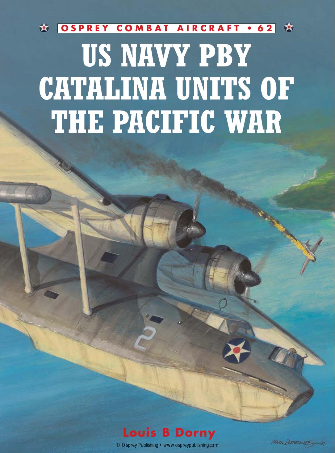 US Navy PBY Catalina Units of the Pacific War (Osprey Combat Aircraft 62) by Unknow