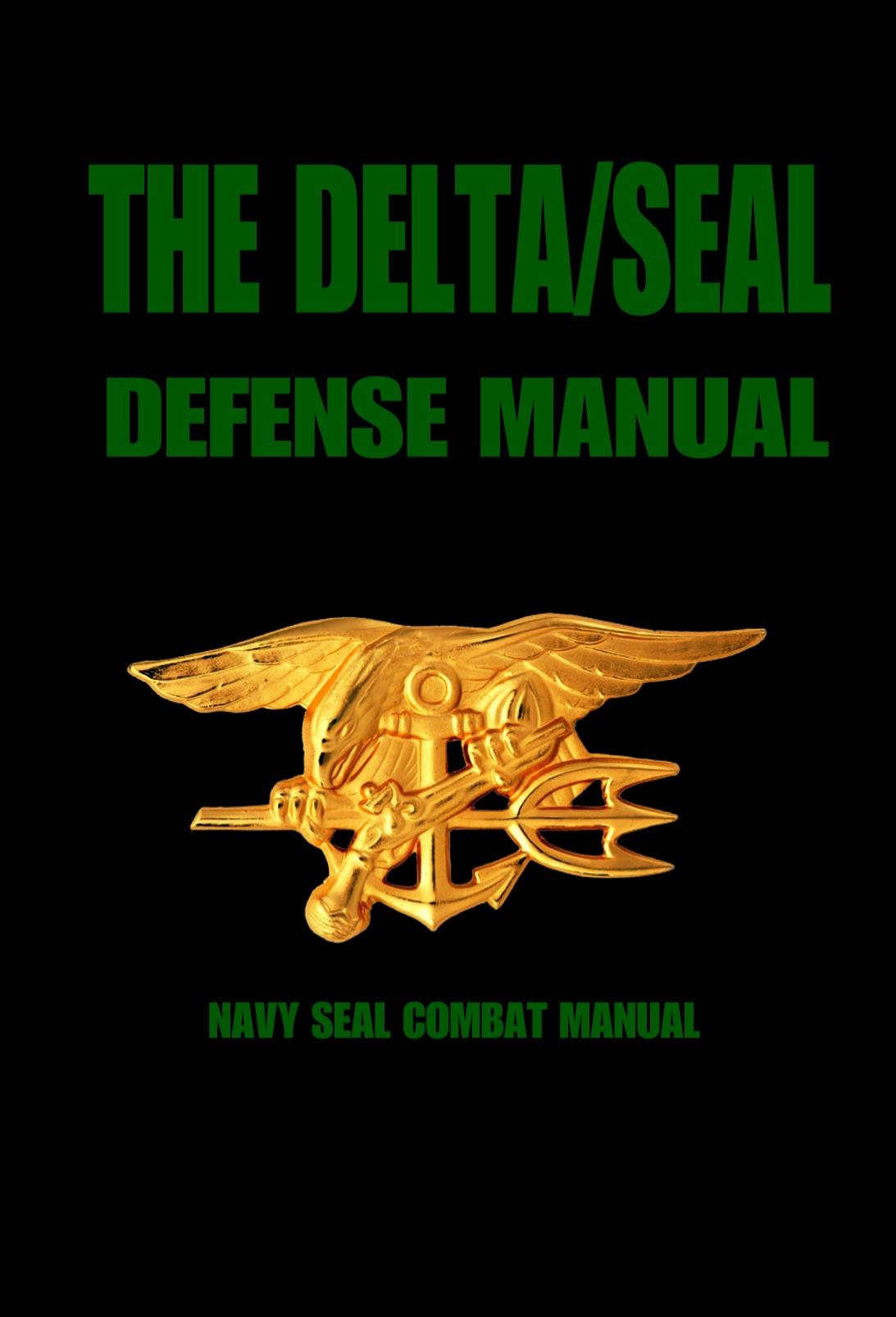 US Navy SEAL Hand to Hand Combat Manual by Frank Cucci